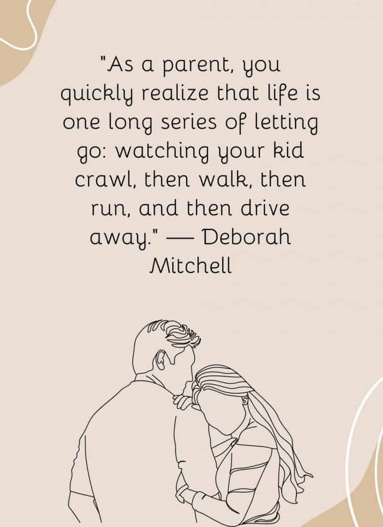 Empty Nest Quotes About Letting Go
