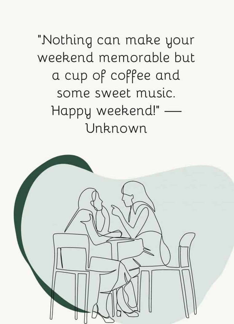 Weekend Mood Quotes
