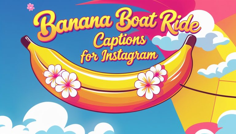 100+ Banana Boat Ride Captions For Instagram and Quotes