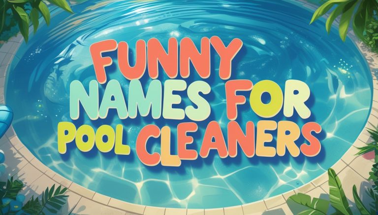 Funny Names for Pool Cleaners